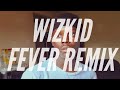 DennisChris - Wandipisa (Wizkid Fever Remix)