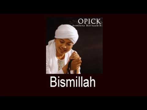 download lagu mp3 mp4 Opick Bismillah, download lagu Opick Bismillah gratis, unduh video klip Opick Bismillah