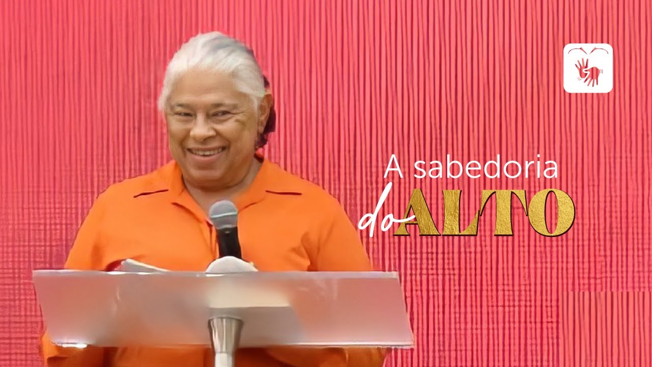 "A sabedoria do alto" - Irmã Lídia Fernandes | 07.02.2021 - Manhã