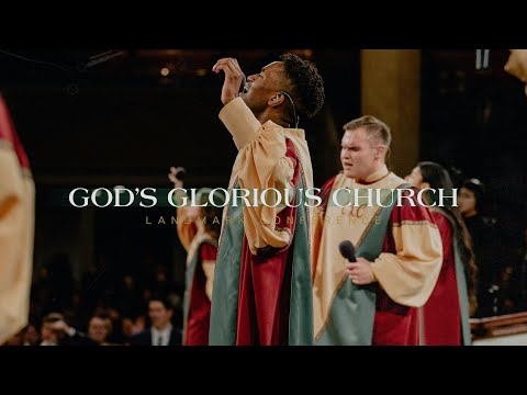 God's Glorious Church | Live | Landmark 2022