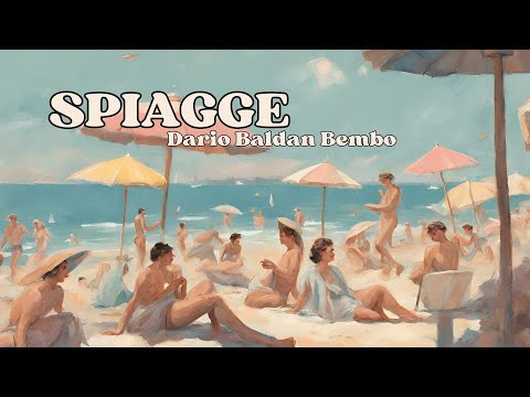 Spiagge - Dario Baldan Bembo - Renato Zero [Grandi Successi Italiani, Italian Evergreens]