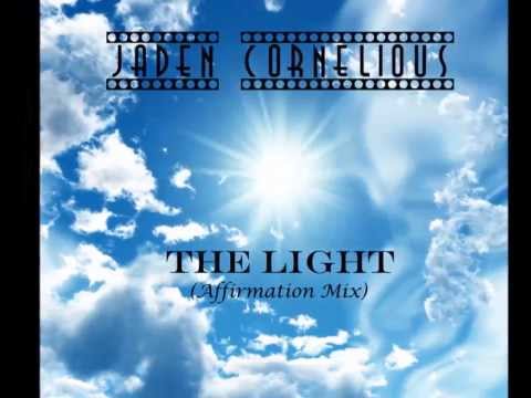 Jaden Cornelious The Light   Affirmation Mix Promo