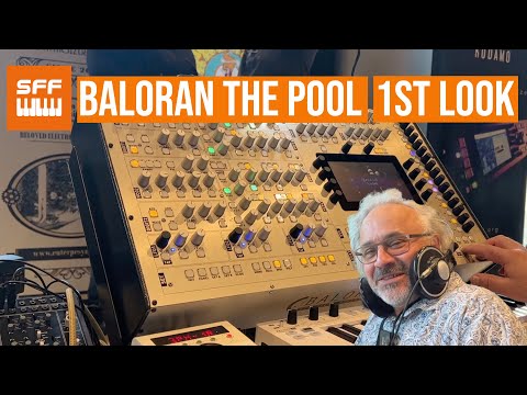 Baloran The Pool First Look, Hybrid Multi-timbral Polyphonic Synthesizer | SynthFest France 2023