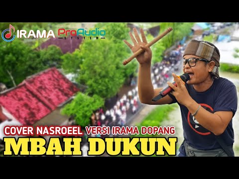 COVER NASROEEL MBAH DUKUN VERSI IRAMA DOPANG LIVE GANTI