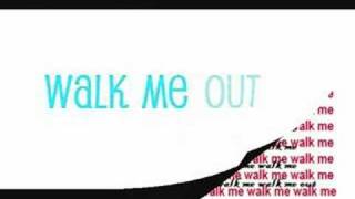 Mmv Walk Me Out - Asia Cruz