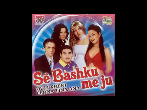 01 Duli dhe Xheni ft Elona, Tina, Ana   Hajde Marshallah Official