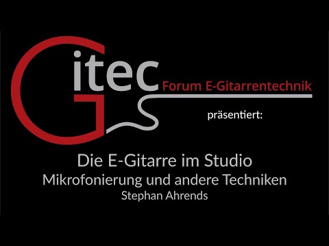 Die E-Gitarre im Studio - Autor: Stephan Ahrends