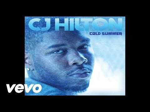 CJ Hilton - Cold Summer (Audio)