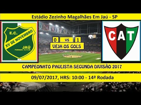 CAMPEONATO PAULISTA SEGUNDA DIVISÃO 2017 XV DE JAÚ-SP 0 X 1 TAQUARITINGA-SP