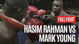 HEAVYWEIGHT EXPLOSION! HASIM RAHMAN VS MARK YOUNG FULL FIGHT