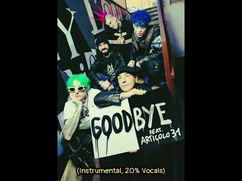 LA SAD & Articolo 31 - GOODBYE (Instrumental, 20% Vocals)