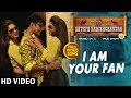 I Am Your Fan Full Video Song Sathya Harishchandra Video Songs Sharan Bhavana Rao Sanchitha