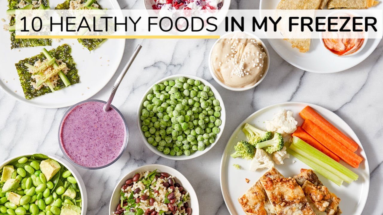 10 HEALTHY FREEZER FOODS | my go-to staples