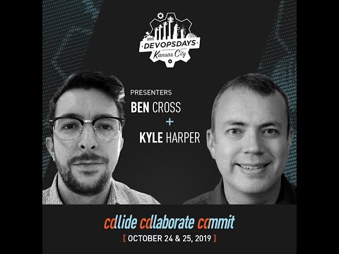 DevOpsDays KC 2019 -  Everyone is Technical: Owning Your Experience Bias - Kyle Harper and Ben Cross