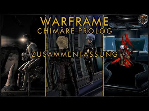 [GER] Chimäre Prolog - Warframe - PESTIexe
