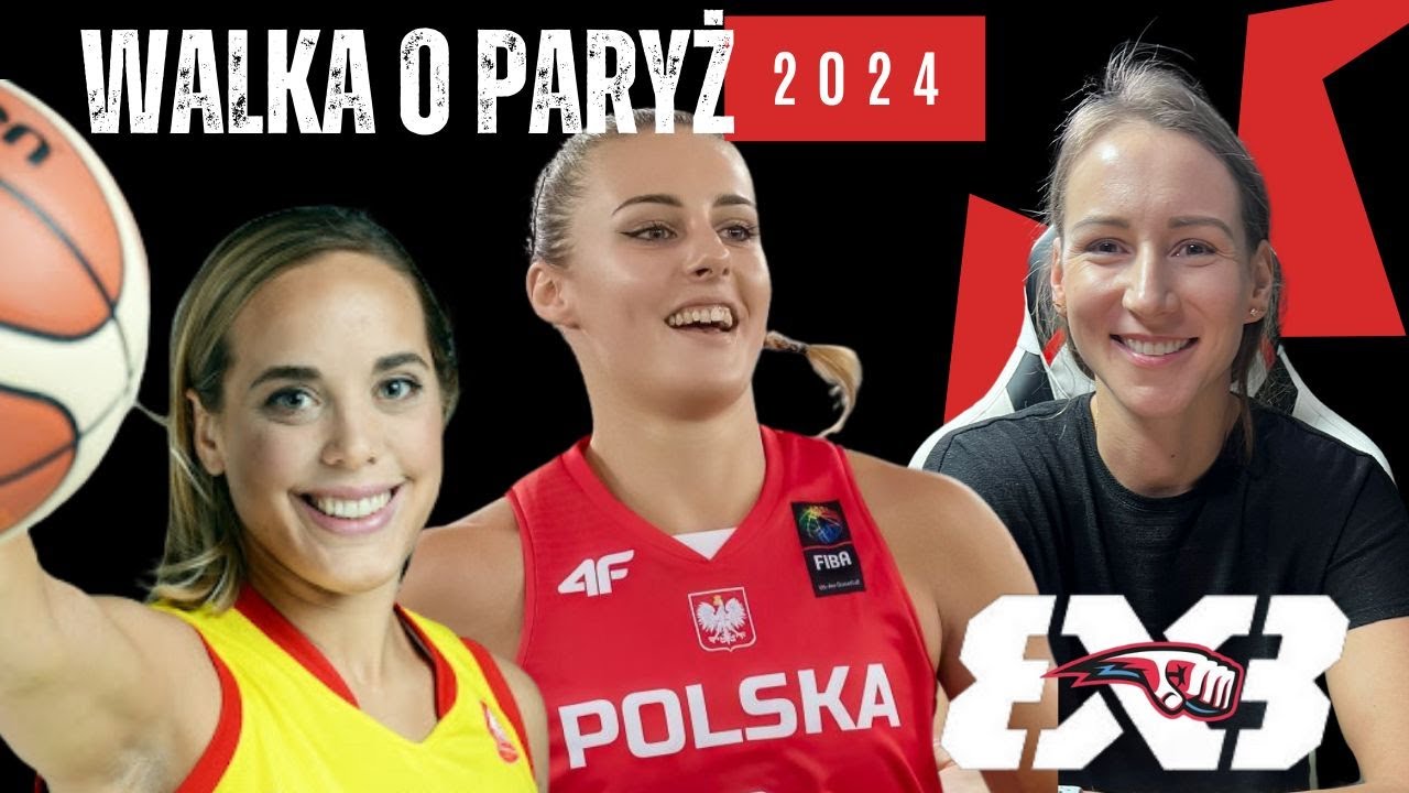 Czy polskie koszykarki 3x3 pojadą na Igrzyska Olimpijskie ?