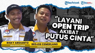 Kisah Agen Travel Semarwisata, Pernah Layani Open Trip Putus Cinta hingga Tips Traveling Full Senyum