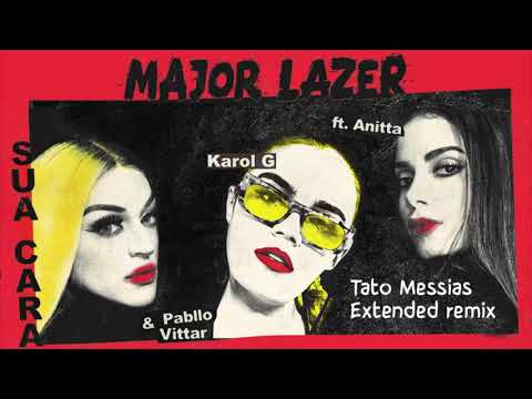 Major Lazer feat.  Anitta, Pabllo Vittar & Karol G - Sua Cara (Tato Messias Extended Remix)
