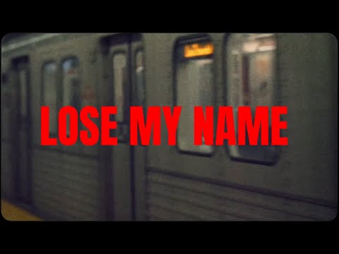 Video thumbnail for Lose My Name