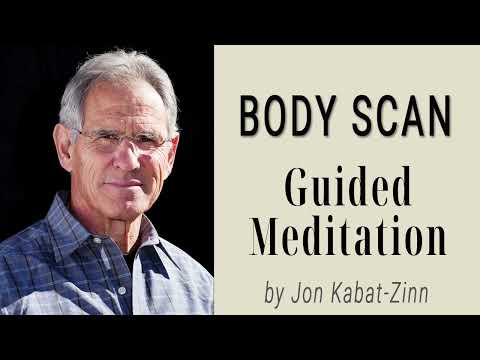 Introduction & Body Scan (Guided Meditation Practices) by Jon Kabat-Zinn