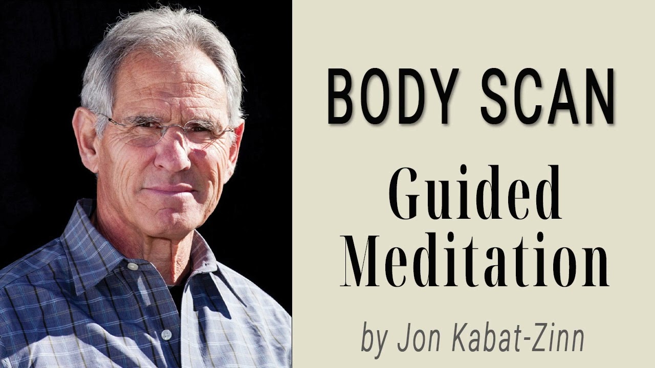 Introduction & Body Scan (Guided Meditation Practices) by Jon Kabat-Zinn