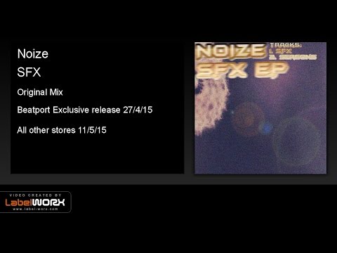 Noize - SFX (Original Mix)