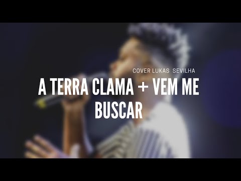 Aviva-nos/A terra Clama + Vem me buscar | Cover Lucas Sevilha na AD FIÉIS NA TERRA.