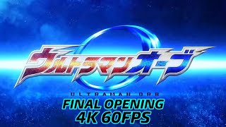 Download lagu ULTRAMAN ORB | Final Opening [ENG Subs] (4K 60FPS) mp3