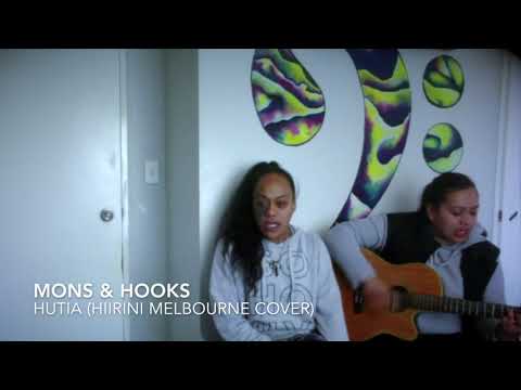 Mons & Hooks  - Hutia (Hiirini Melbourne cover)