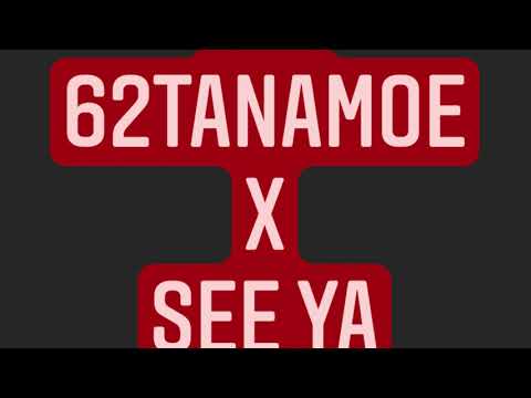Tana Moe X See Ya