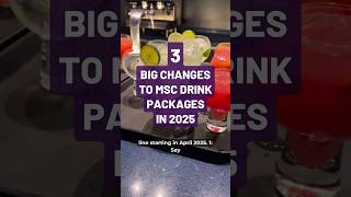 These are the 3  big changes to MSC Cruises drink packages in 2025. #cruise #shorts