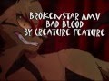 Warriors AMV - Brokenstar Has Bad Blood 