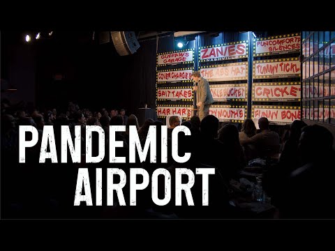 Pandemic Airport | Dear Jonah Comedy Special |T.J. Miller