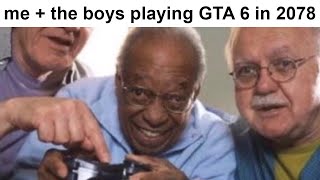 Memes that will release when GTA 6 drops