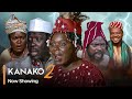 Kanako Part 2 - Latest Yoruba Movie 2024 Epic Kolawole Ajeyemi | Taiwo Hassan | Dolapo Oyebamiji