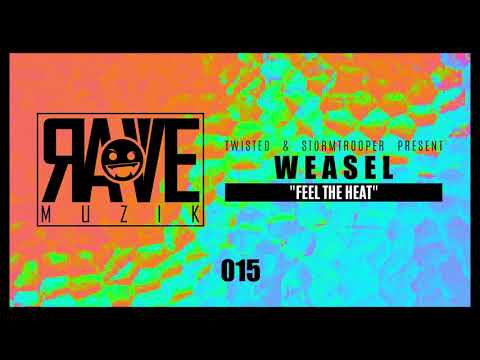 Weasel - Feel The Heat