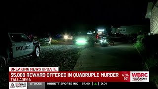 $5K reward offered in quadruple murder in Talladega
