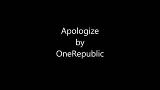 Apologize - OneRepublic - Lyrics [ 1 Hour Loop - Sleep Song ]