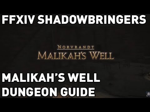 FFXIV: Malikah's Well Dungeon Guide