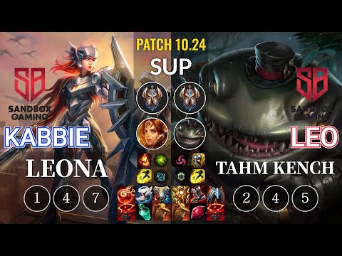 SB Kabbie Leona vs SB Leo Tahm Kench Sup - KR Patch 10.24