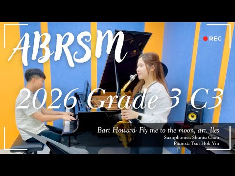 [2026 ABRSM Grade 3 Saxophone Exam] C3 "Fly me to the moon" by Bart Howard
