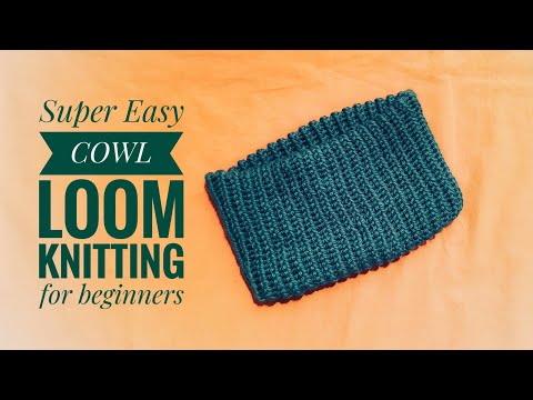 How to loom knit a cowl (super easy for beginners) DIY TUTORIAL