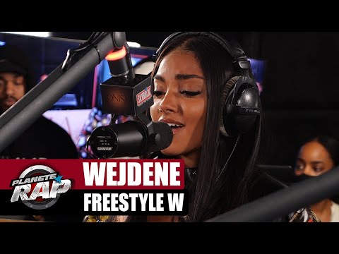 [EXCLU] Wejdene "Freestyle W" #PlanèteRap
