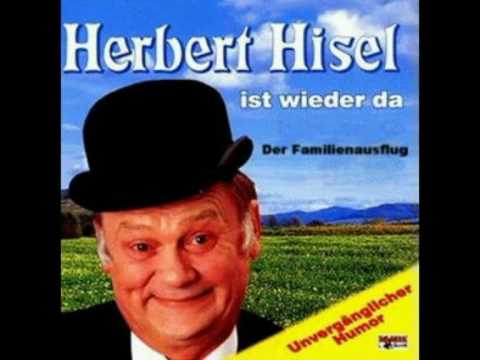 Herbert Hisel - Der Familienausflug (Teil2)