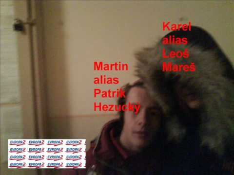 karel alias leos mares & martin alias patrik hezucký