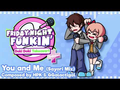 Doki Doki Takeover Plus! Official OST  -  You and Me ~ Sayori Mix ( feat. @GGalactigal )
