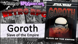 Goroth: Slave of the Empire (Star Wars, WEG, 1995) | Retro RPG