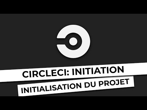 Circle CI Initiation Initialisation du projet 2 5