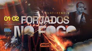 Pr. Ricardo Costa - Mudança X Transformação - 1 ª Palavra - Conferência Forjados no Fogo