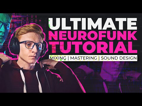 How to make NEUROFUNK DNB | SOUND DESIGN, MIXING, MASTERING